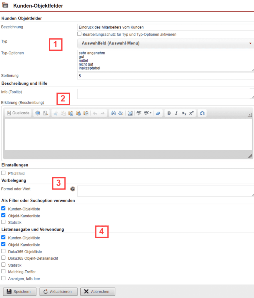 Screenshot der Bearbeitungsmaske eines Kunden-Objektfeldes mit verschiedenen Markierungen